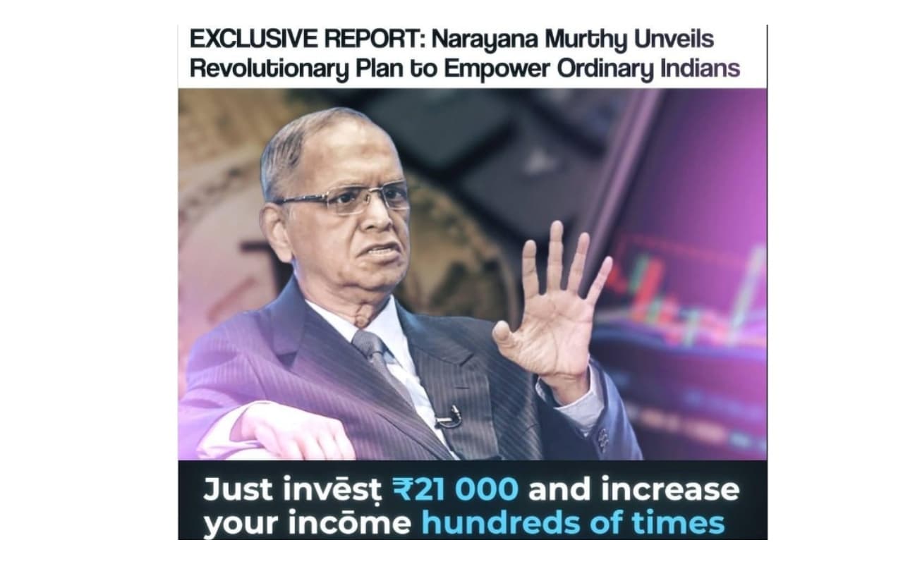 21 हजार लगाएं, 100 गुणा पाएं... नारायण मूर्ति के नाम से चल रहा है स्कैम