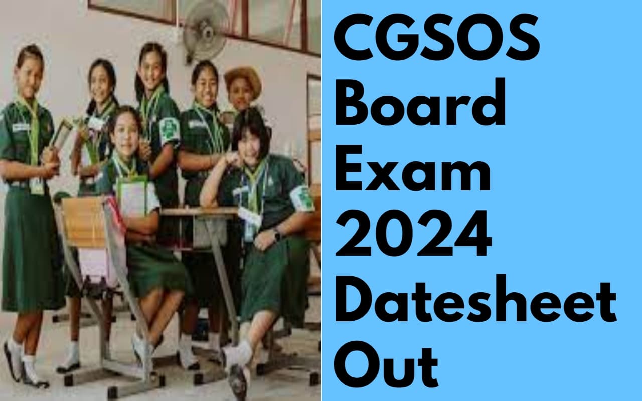 CGSOS Board Exam 2024: छत्तीसगढ़ बोर्ड कक्षा 10वीं और 12वीं का डेटशीट जारी, 11 मार्च से होगी परीक्षा