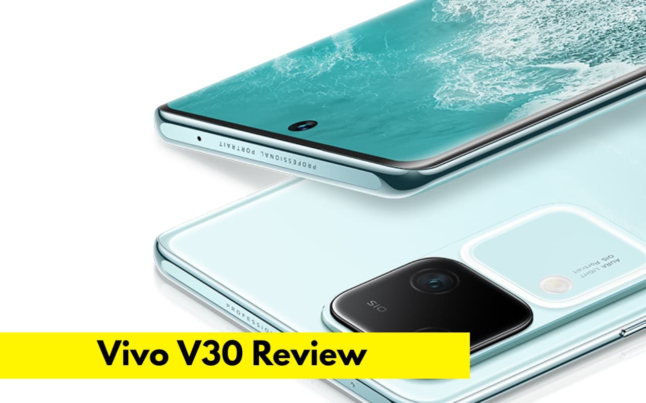 Vivo V30 Review: 34 हजार के बजट को कितना जस्टिफाई करता है यह फोन, यहां जानें