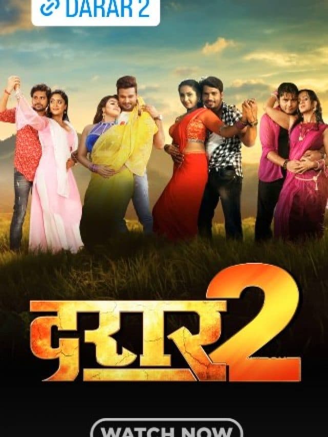 Darar 2 OTT: मल्टी-सुपर स्टारर भोजपुरी फिल्म ‘दरार 2’ इस ओटीटी पर हो रही स्ट्रीम, जानें यहां