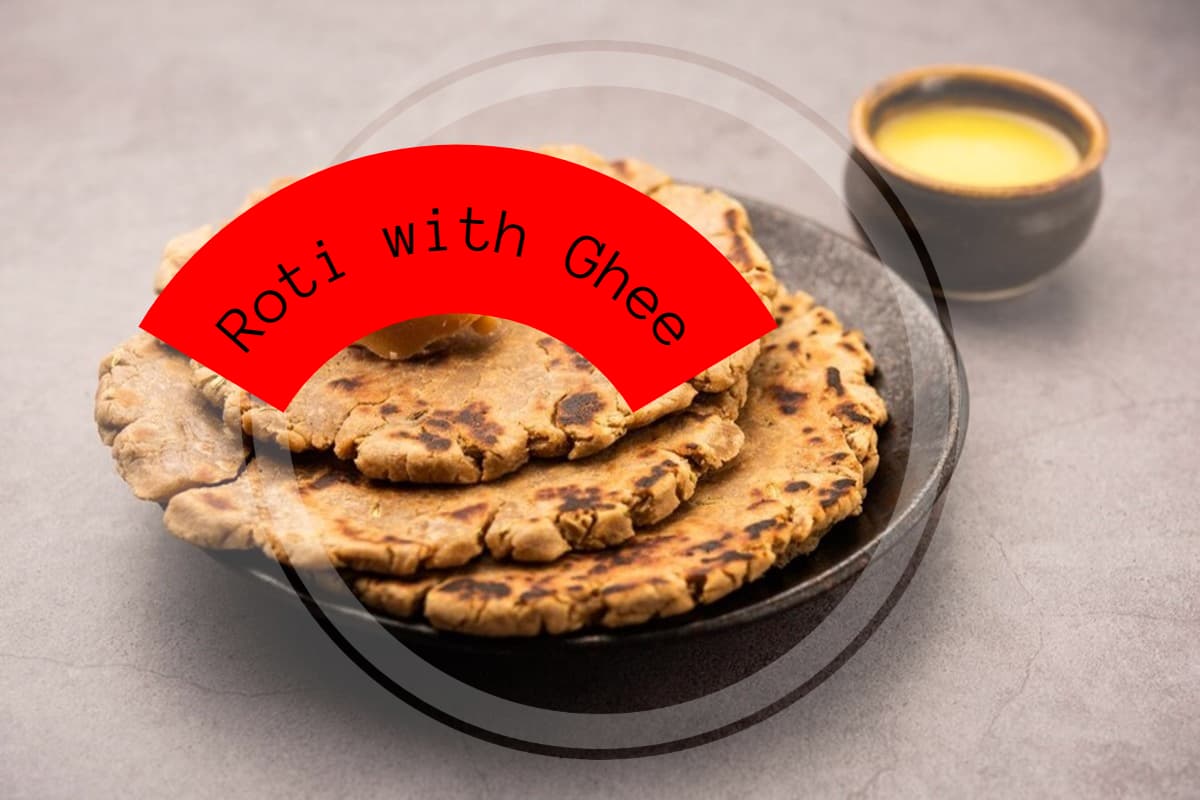 Roti with Ghee: रोटी पर घी लगाकर खाने के 4 अद्भुत और जबरदस्त फायदे