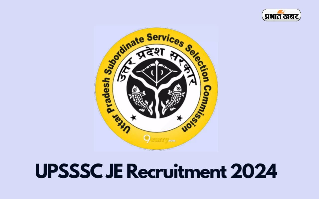 UPSSSC JE Recruitment 2024 UPSSSC JE Recruitment 2024