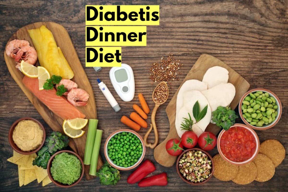 Diabetics Dinner Diet: रात में डायबिटीज के मरीजों को क्या खाना चाहिए? जानिए डाइट चार्ट