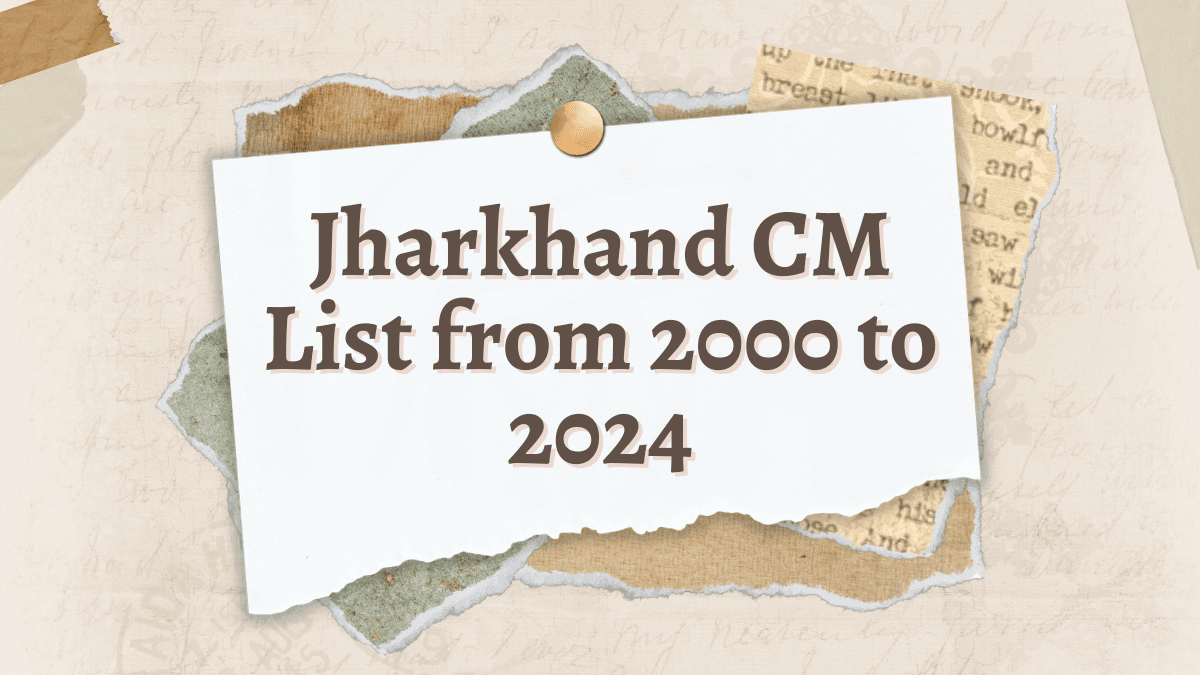 Jharkhand CM List: जानें झारखंड में अब तक के मुख्यमंत्रियों के नाम, JPSC, SSC में पूछे जाते हैं इससे सवाल