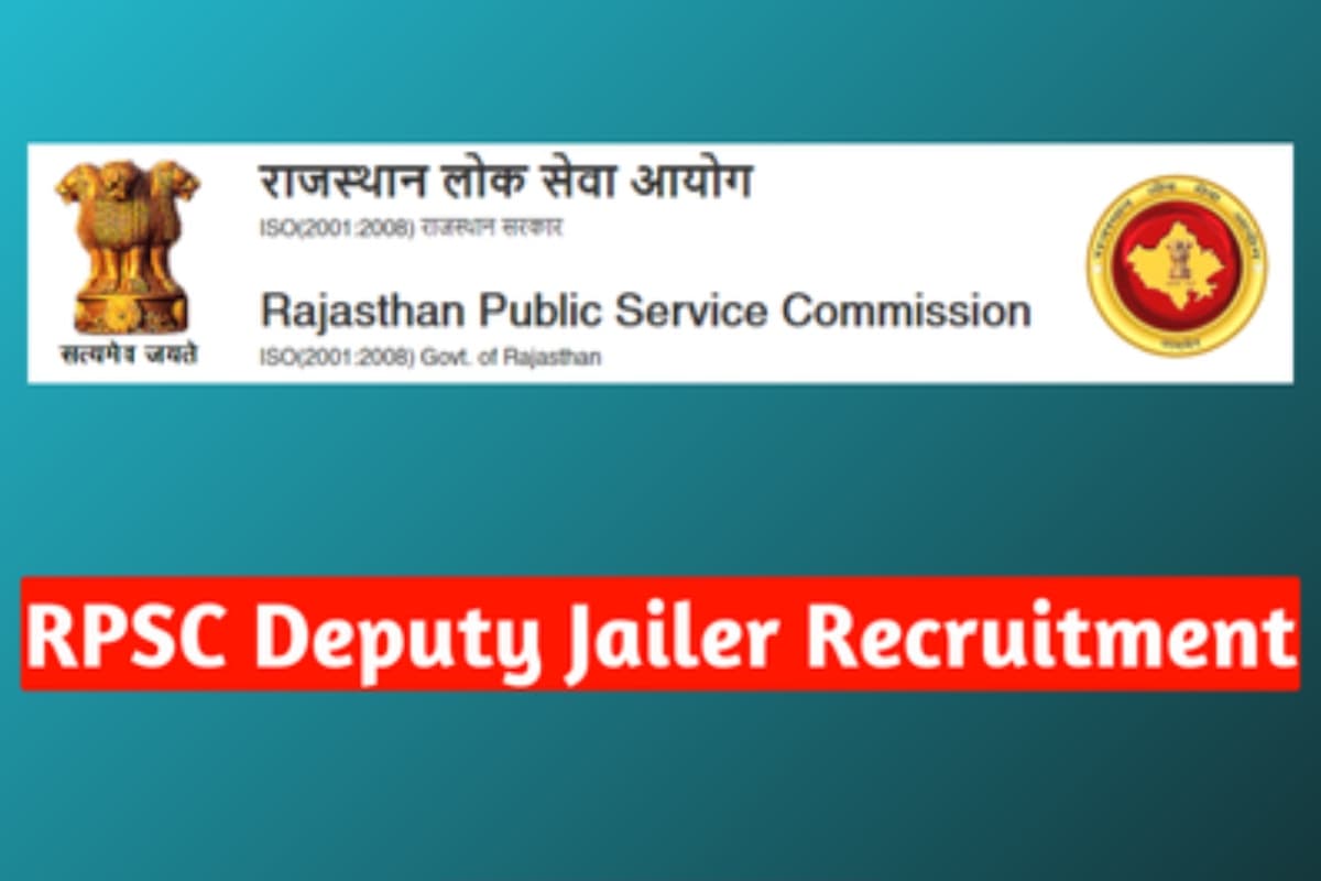 RPSC Recruitment 2024: राजस्थान में डिप्टी जेलर के पदों पर निकली भर्ती, 8 जुलाई से कर सकेंगे आवेदन
