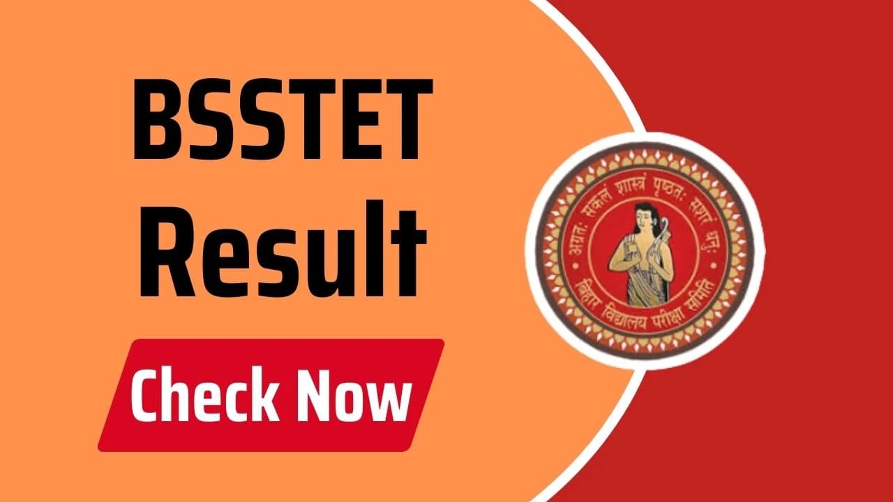 BSSTET Result 2023: बिहार बोर्ड के वेबसाइट पर जारी हुआ रिजल्ट, फरवरी में हुई थी परीक्षा