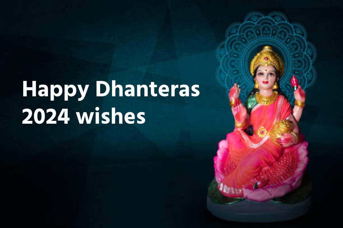 Happy Dhanteras 2024 Wishes: धनतेरस का शुभ दिन आया, ढेरों खुशियां लाया… भेजें शुभकामना संदेश