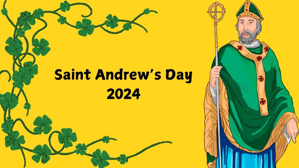 Saint Andrew's Day 2024: 30 नवम्बर सेलिब्रेट किया जाता है सेंट एंड्रयू दिवस, जानें कुछ सवालों के जबाब
