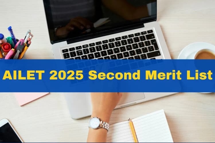 AILET 2025 Second Merit List: आईलेट 2025 की दूसरी मेरिट लिस्ट जारी, यहां देखें पीडीएफ