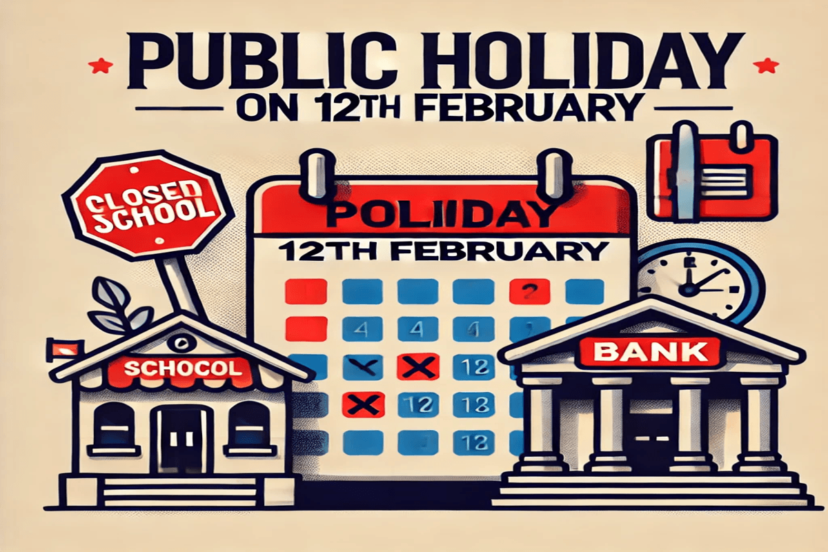 Public Holiday: 12 फरवरी को छुट्टी, स्कूल-ऑफिस-बैंक और मांस-शराब की दुकानें बंंद