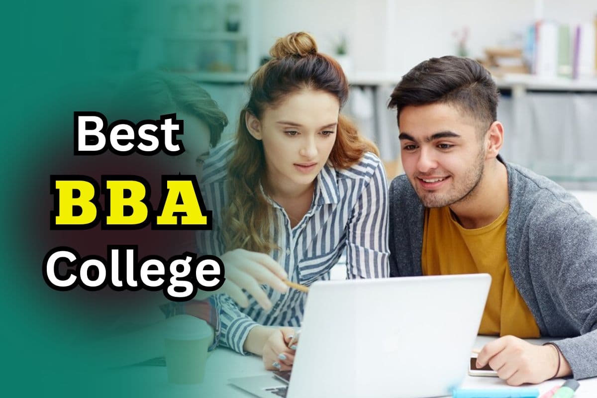 Best BBA College: ये हैं बिहार के बैस्ट बीबीए कॉलेज, कम फीस के साथ प्लेसमेंट भी