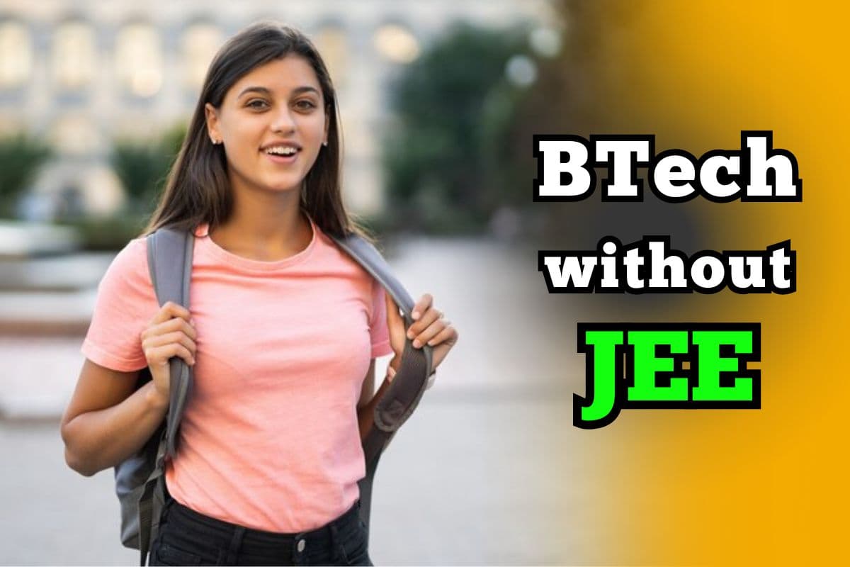 Best BTech College: JEE का झंझट नहीं, इन टॉप कॉलेज से डायरेक्ट करें BTech, कैंपस प्लेसमेंट लाखों में