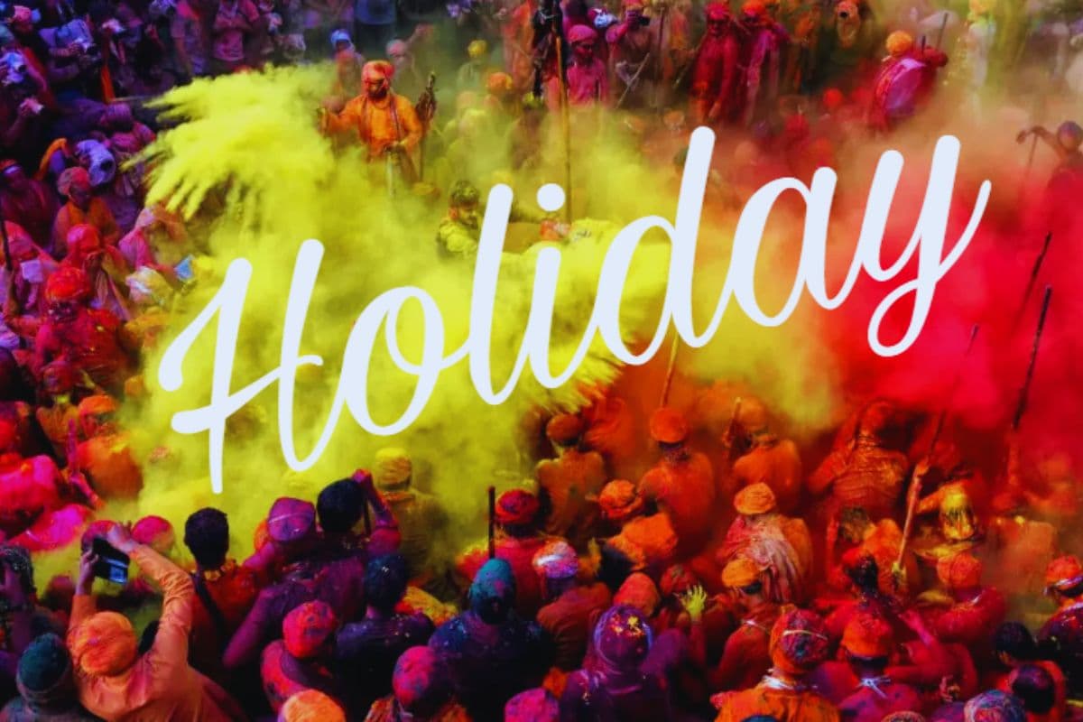 होली पर बिहार में सरकारी दफ्तर, बैंक और स्कूल इतने दिनों तक रहेंगे बंद, जल्द निपटाएं जरूरी काम