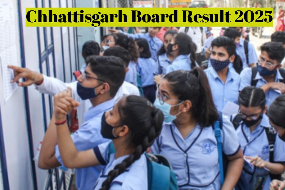 CG Board Result Date 2025: छत्तीसगढ़ 10वीं और 12वीं रिजल्ट कैसे देखें? यहां सबसे पहले