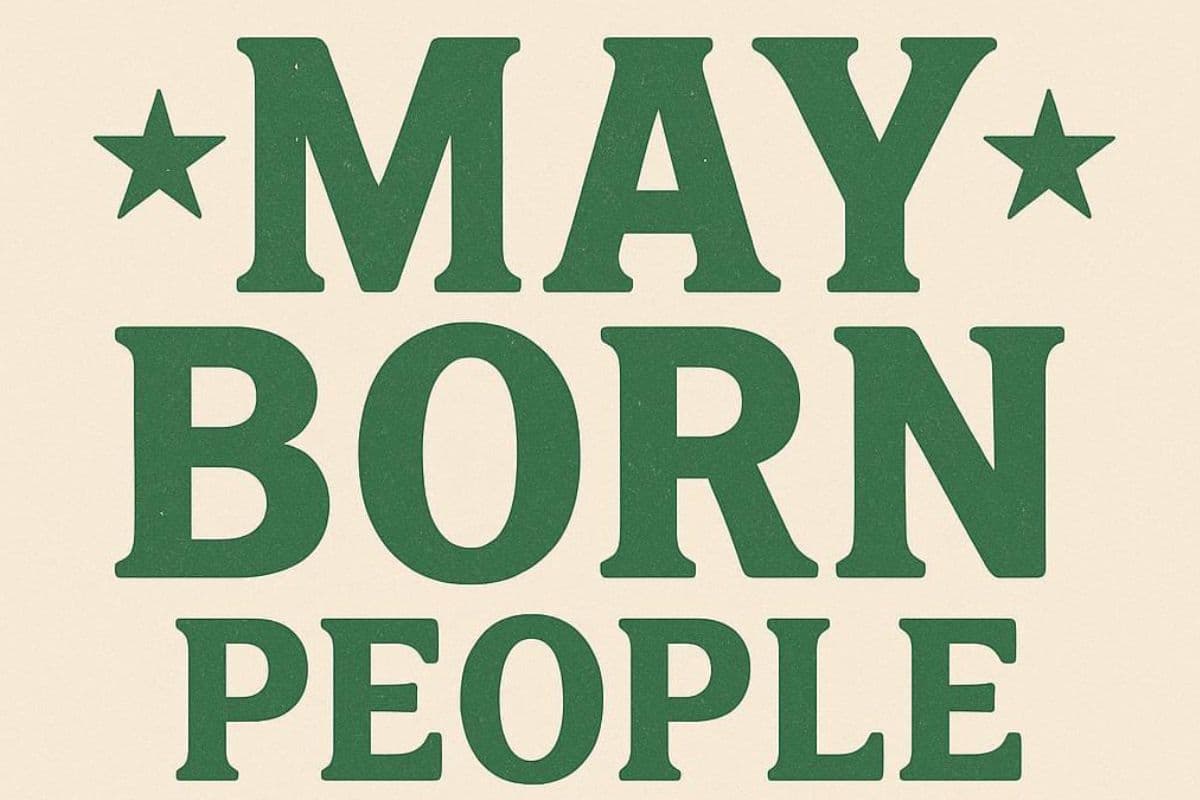 People Born In May: बहुत बातूनी होते हैं मई में जन्मे लोग, जानिए इनके करियर, स्वभाव और लव लाइफ के बारे में