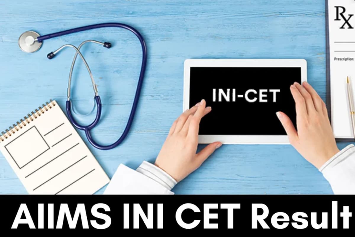 AIIMS INI CET Result OUT: एम्स आईएनआई सीईटी जुलाई परीक्षा के रिजल्ट जारी, ऐसे करें चेक