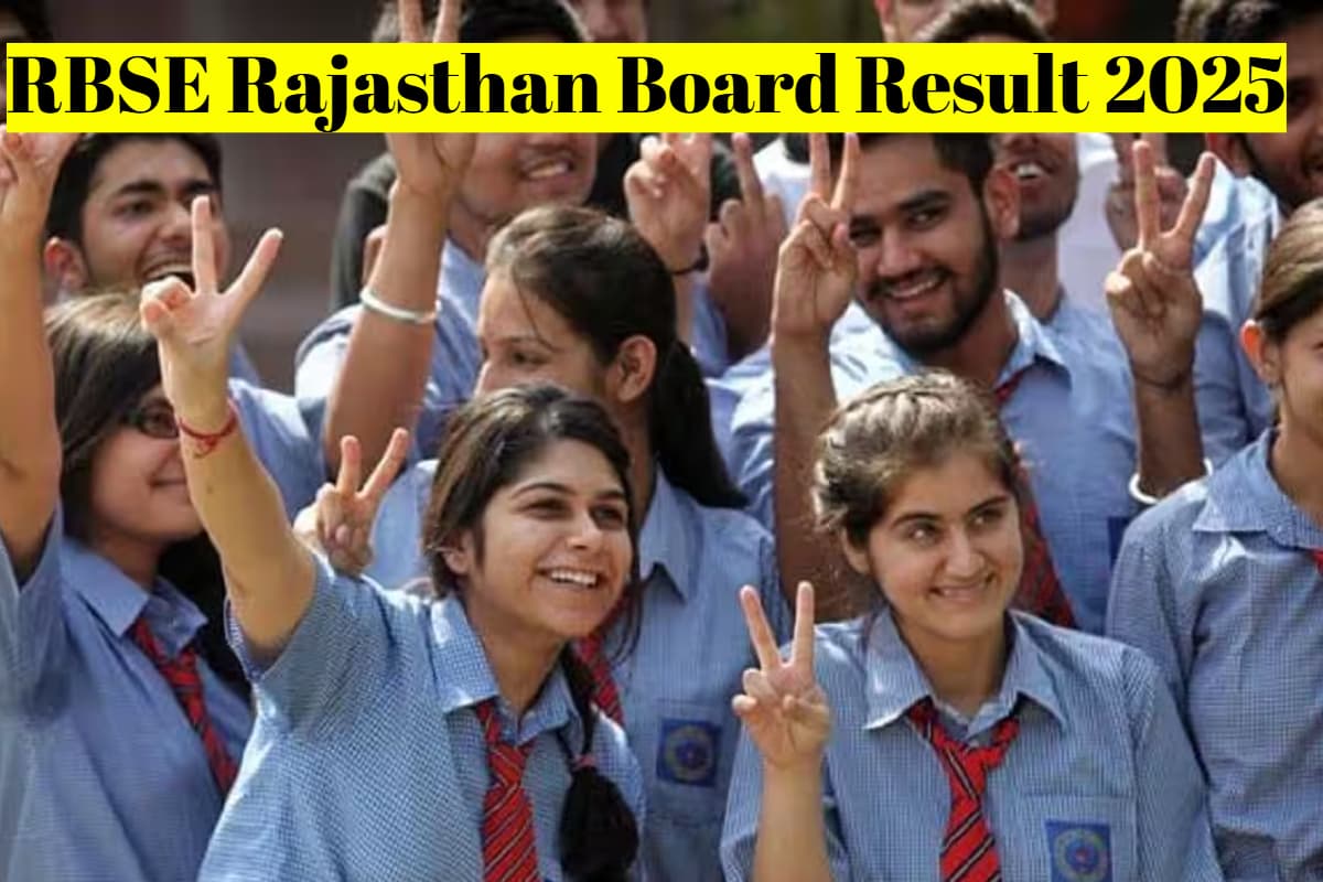 RBSE Rajasthan Board Result 2025: REET परीक्षा का रिजल्ट जारी, अब बोर्ड परिणाम की बारी