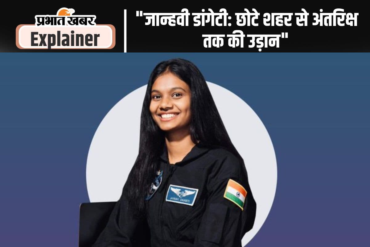 Jhanvi Dangetti: विज्ञान, साहस और संकल्प की जीती-जागती मिसाल