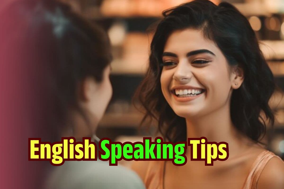 English Speaking Tips