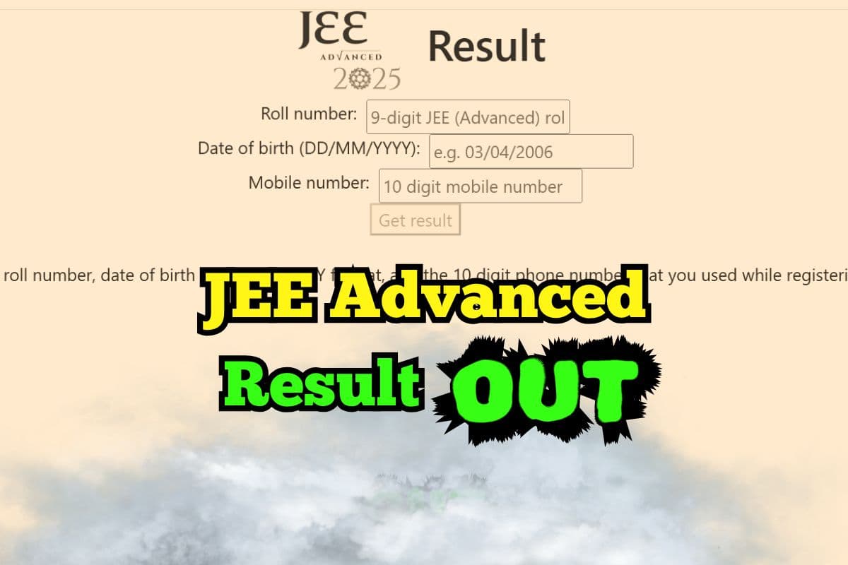 JEE Advanced Result 2025 DECLARED: जेईई एडवांस्ड का रिजल्ट जारी, यहां डायरेक्ट करें चेक, देखें कटऑफ लिस्ट