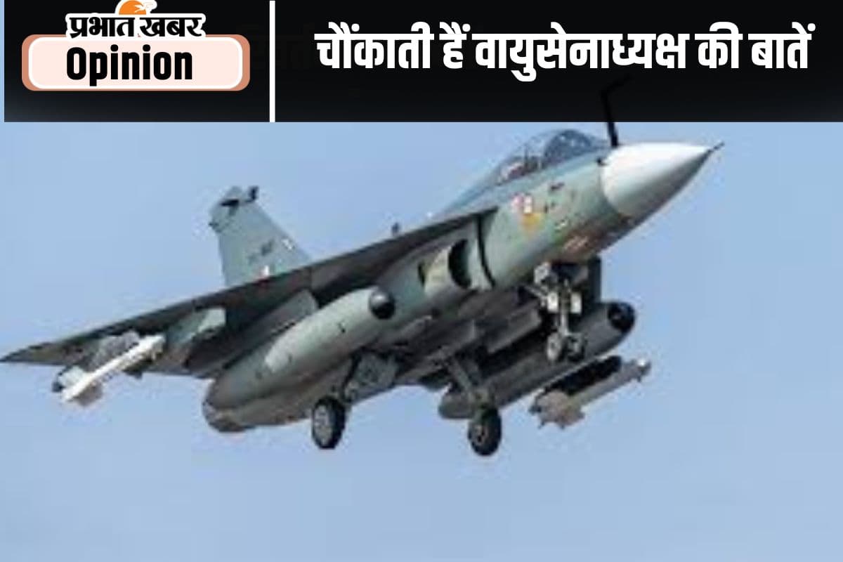 जायज है वायुसेनाध्यक्ष की चिंता