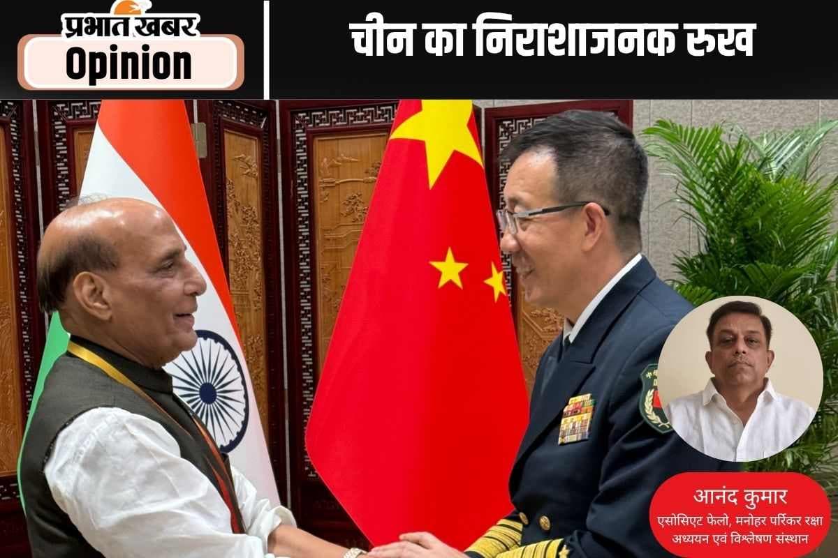 बेहतर रिश्ते में बाधक है चीन का दोहरापन, पढ़ें आनंद कुमार का लेख