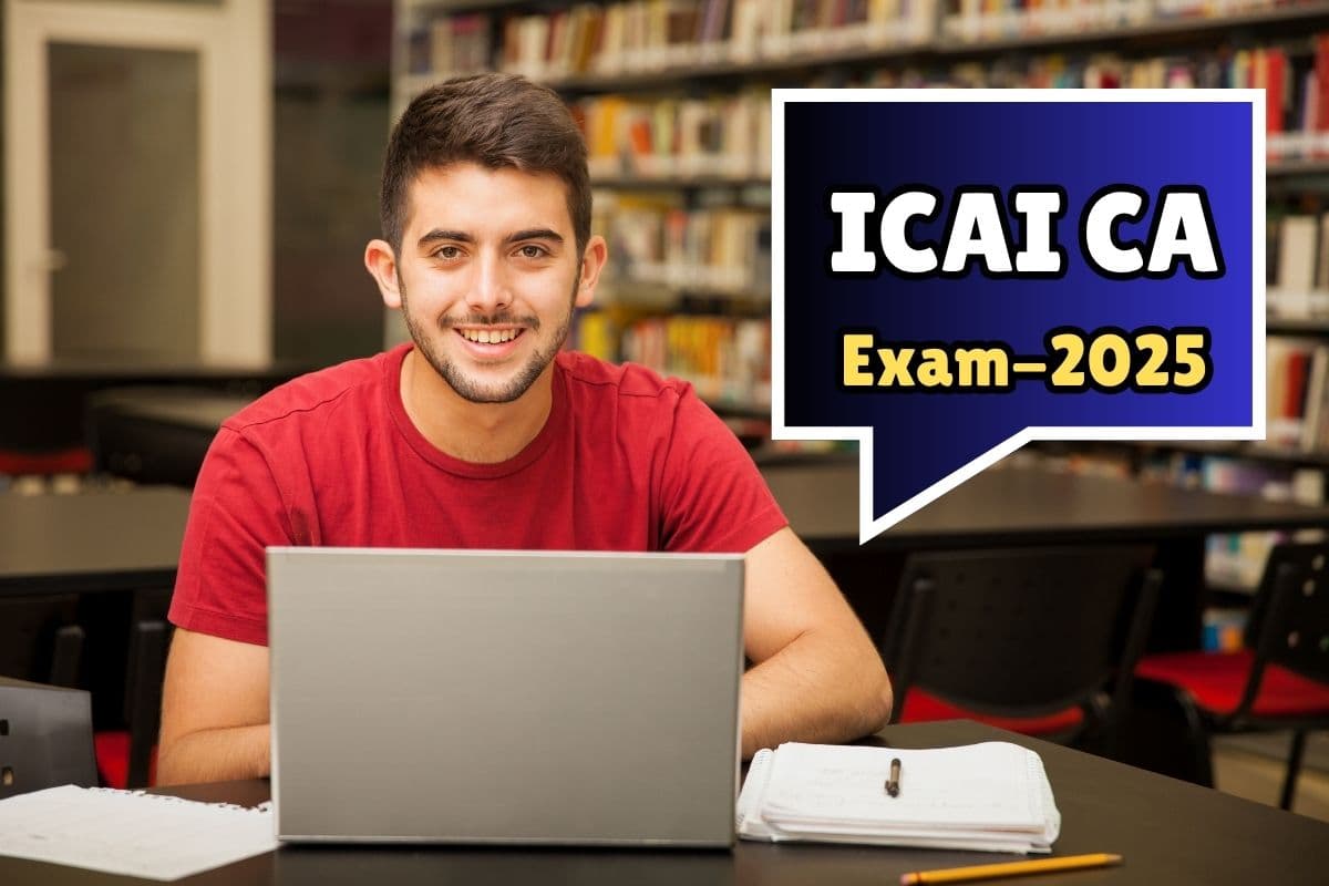 ICAI CA Exam September 2025: सीए सितंबर सेशन के लिए आवेदन शुरू, जानें कब होगी परीक्षा