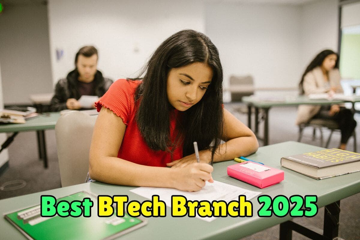 Most Popular BTech Branches 2025 Most Popular BTech Branches 2025