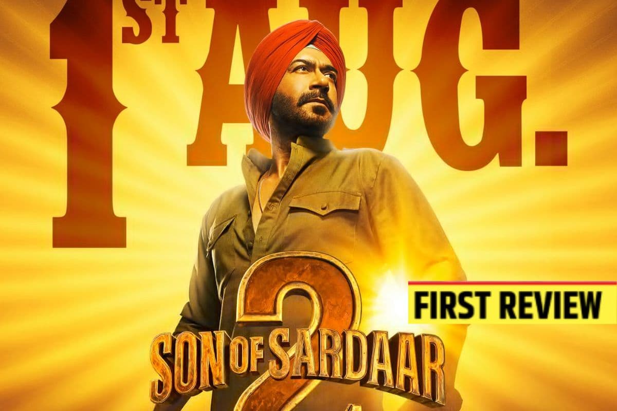 Son of Sardaar 2 First Review: अजय देवगन की ‘सन ऑफ सरदार 2’ का पहला रिव्यू आया सामने, एक्सपर्ट ने कही ये बात