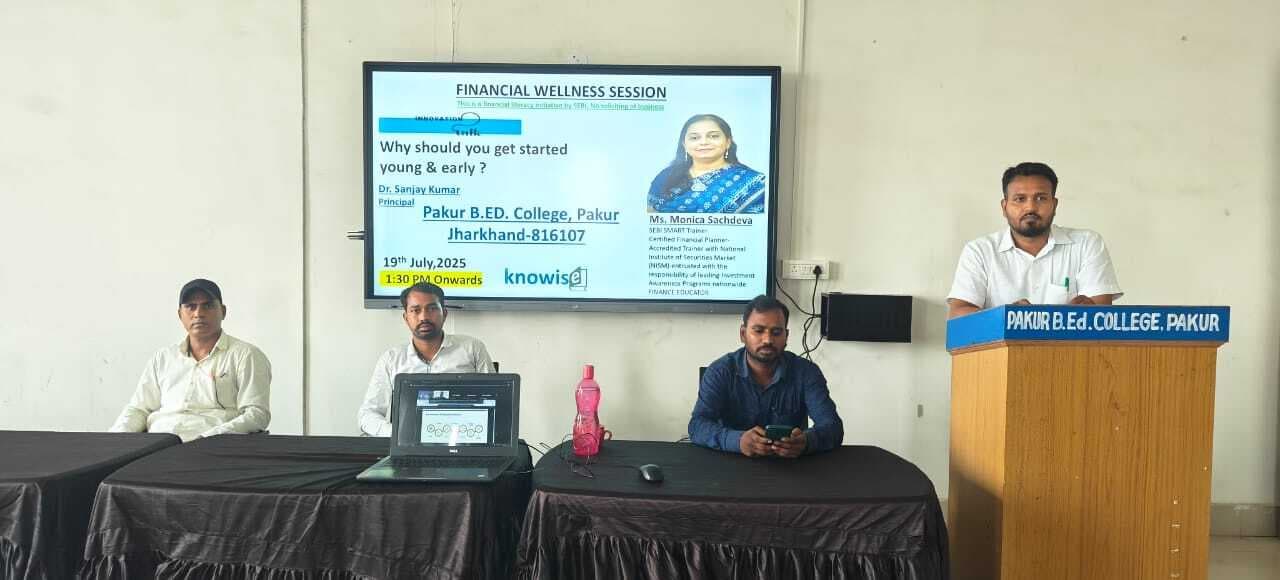 पाकुड़ बीएड कॉलेज में फाइनेंशियल वेलनेस सेशन आयोजित