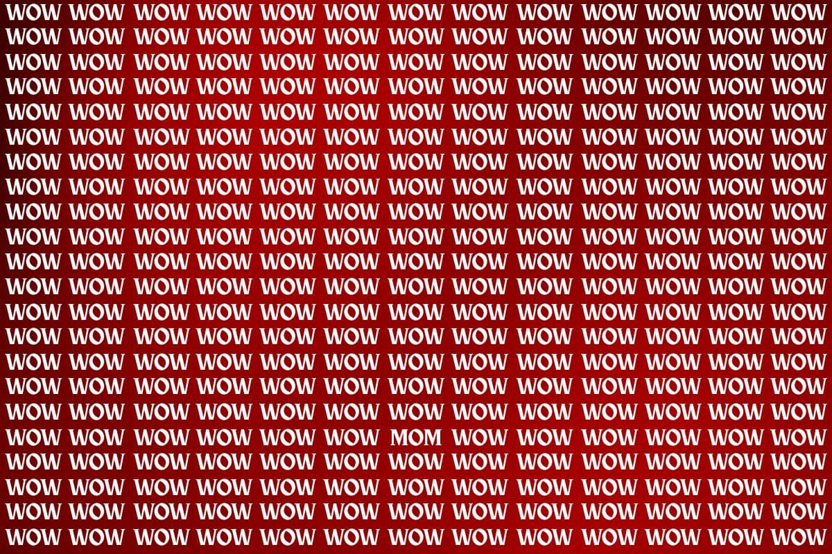 Optical Illusion: ‘WOW’ के बीच छिपा है ‘MOM’, क्या आप 10 सेकेंड में ढूंढ सकते हैं?