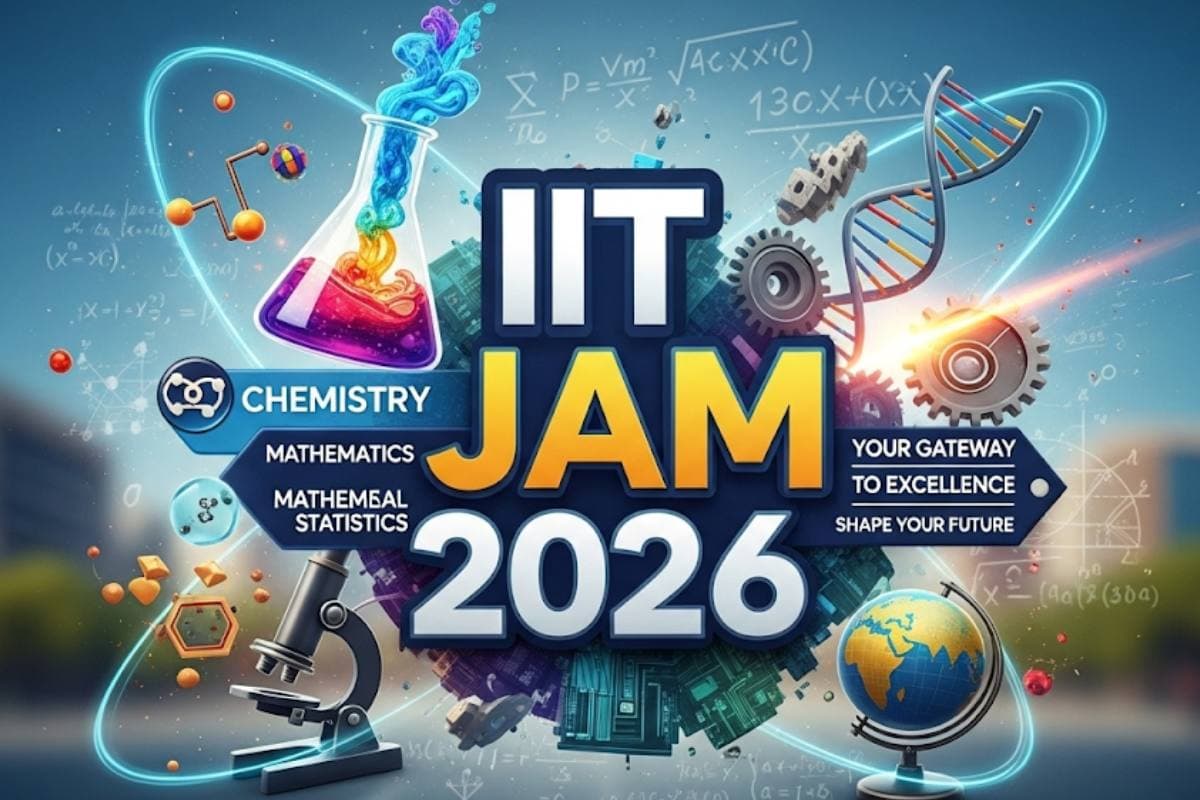 IIT JAM 2026 Registration: आईआईटी बॉम्बे ने शुरू की रजिस्ट्रेशन प्रक्रिया, जानें आवेदन की पूरी डिटेल