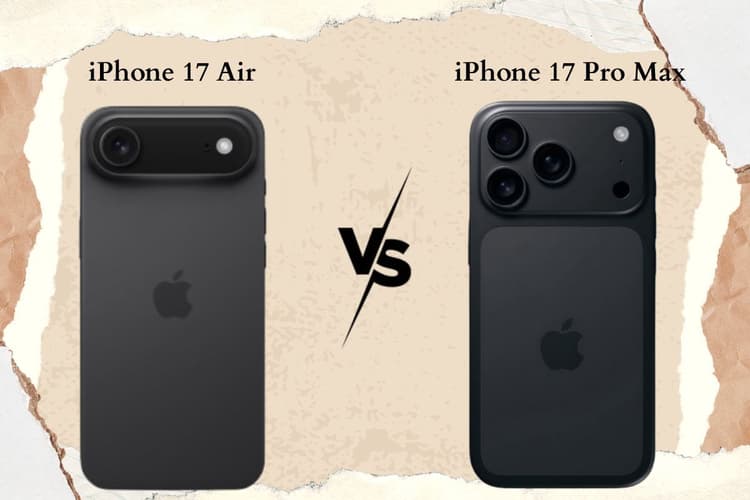 iPhone 17 Air vs iPhone 17 Pro Max: डिजाइन से लेकर कैमरा तक, लॉन्च से पहले जानिए सब कुछ