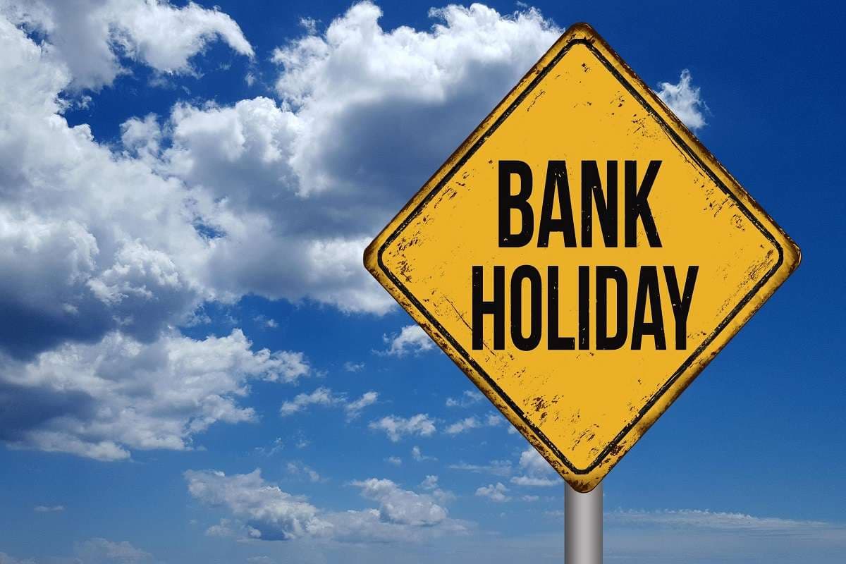 Banks Holiday 7th October 2025