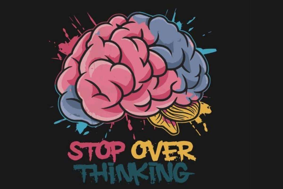 Tips to Stop Overthinking