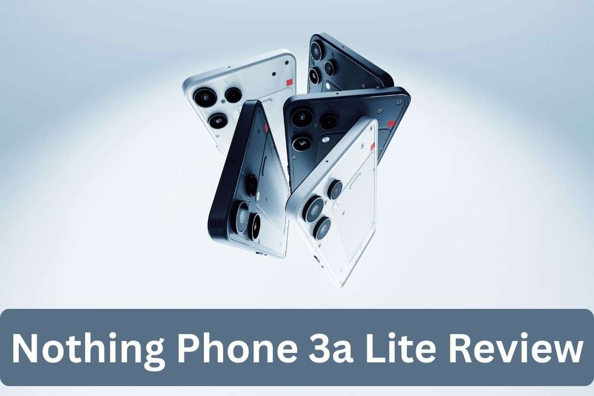 Nothing Phone (3a) Lite Review: बजट में स्टाइल और दमदार परफॉर्मेंस