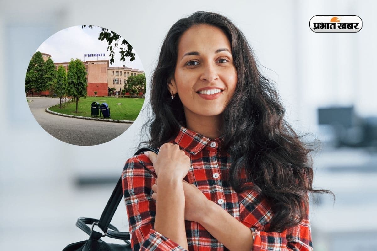 NIT Delhi क्यों है टॉप इंजीनियरिंग कॉलेज, जानिए एडमिशन, फीस और प्लेसमेंट की पूरी डिटेल्स