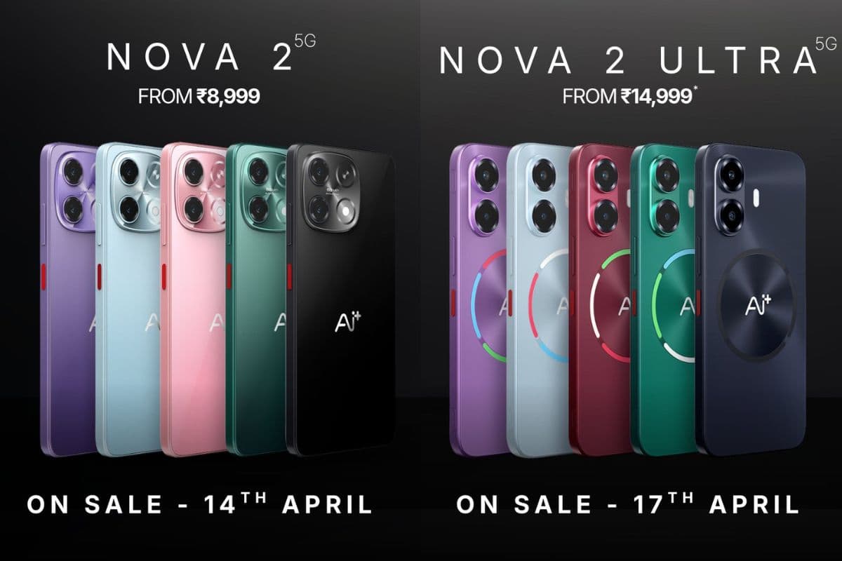 देसी कंपनी Ai+ ने लॉन्च किया Nova 2 सीरीज, देखें इनकी खूबियां और कीमत