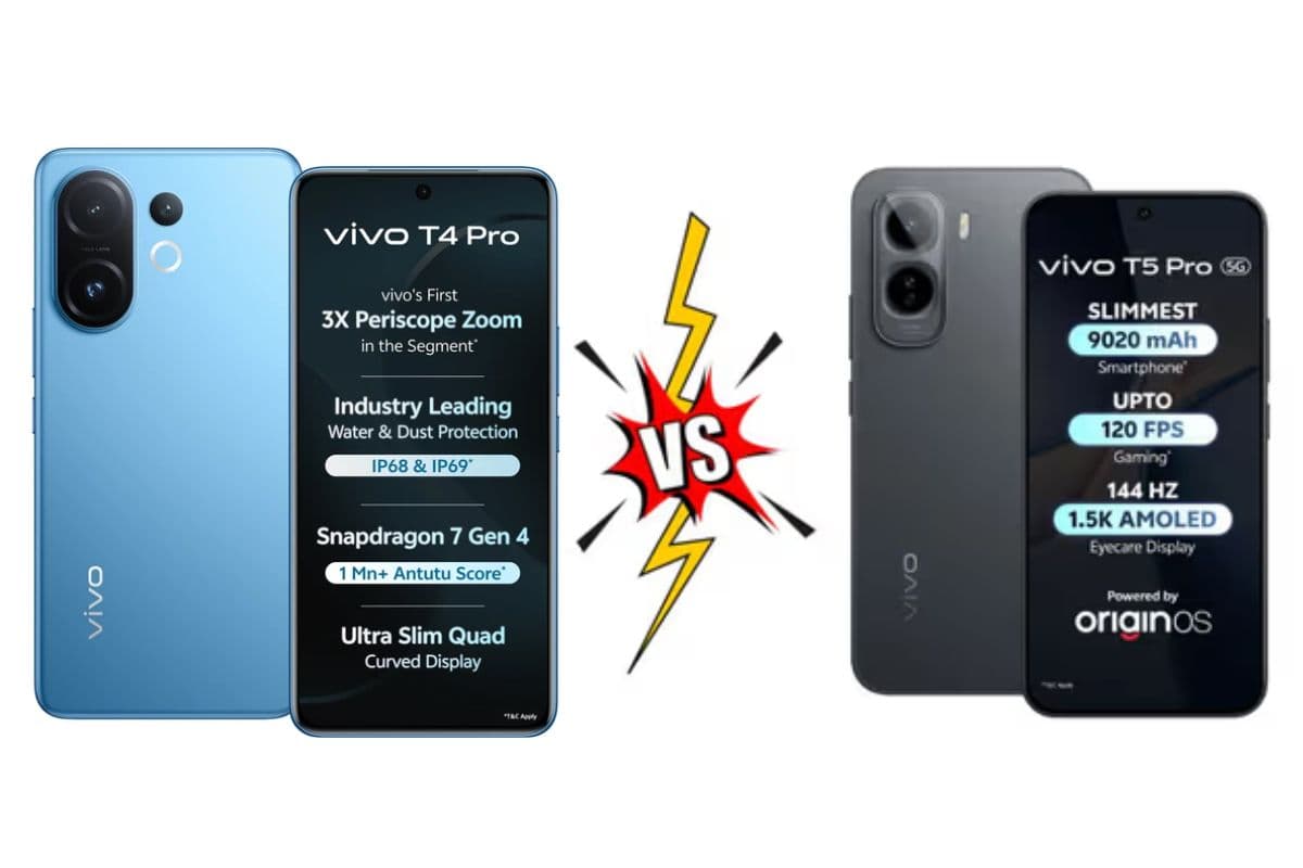 Vivo T5 Pro vs T4 Pro: कैमरा, बैटरी और परफॉर्मेंस में कौन है बेस्ट ऑप्शन?