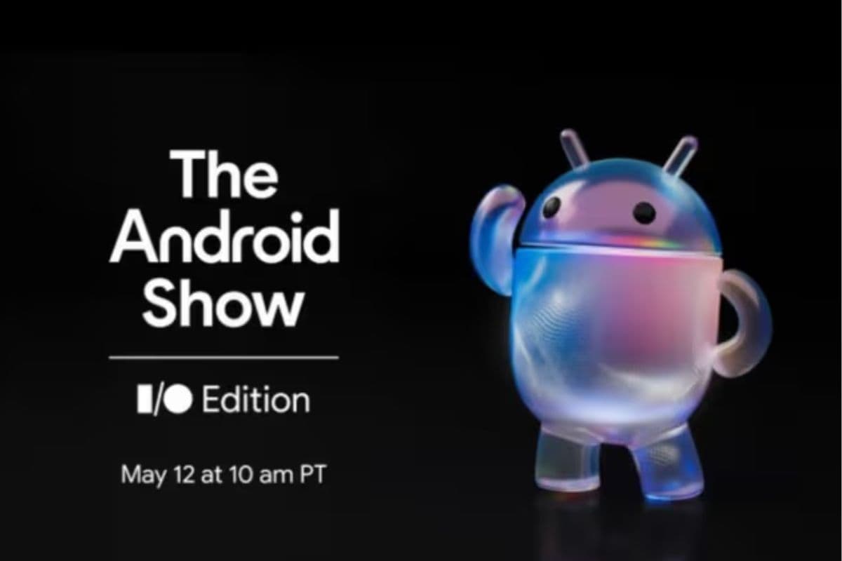 Google Android Show 2026 कल, जानें टाइमिंग, लाइव स्ट्रीम और क्या हो सकता है लॉन्च