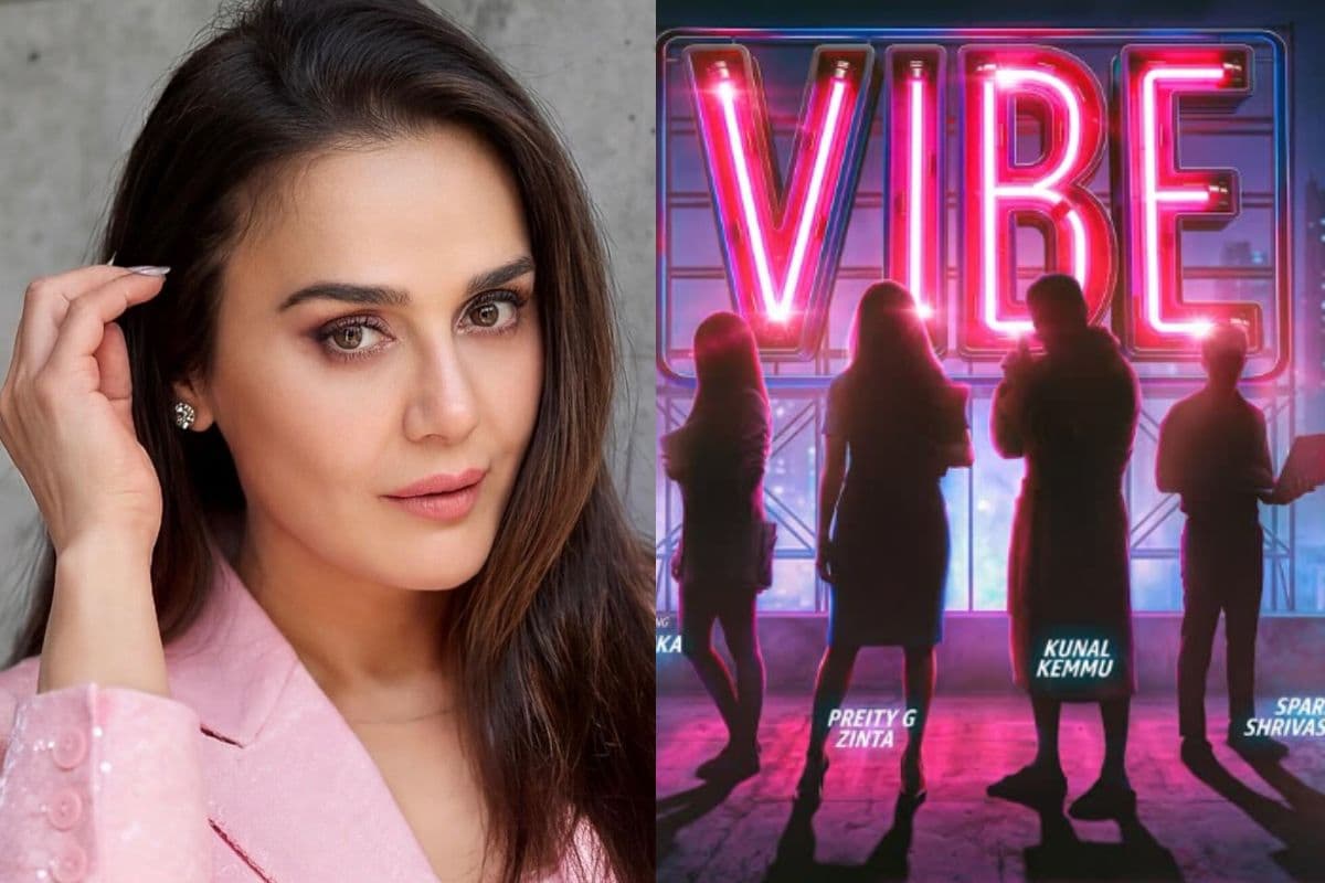 Vibe Movie: 7 साल बाद बड़े पर्दे पर लौटेंगी प्रीति जिंटा, फिल्म ‘वाइब’ में पहली बार कुणाल खेमू संग आएंगी नजर