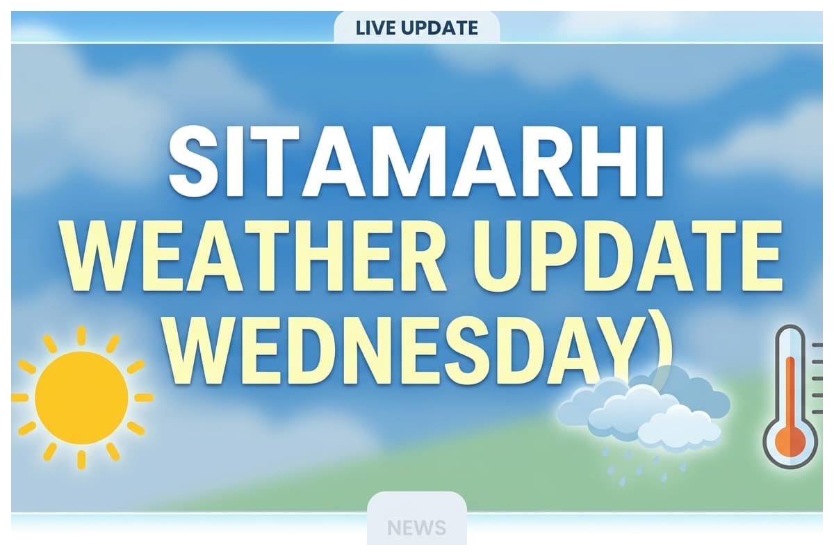 Sitamarhi Weather Update: आज हल्की बारिश और तेज हवा की चेतावनी