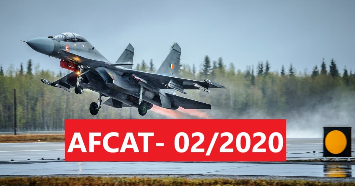 AFCAT 02/2020 के लिए आवेदन शुरू, बनेगी एयर फोर्स में करियर की राह