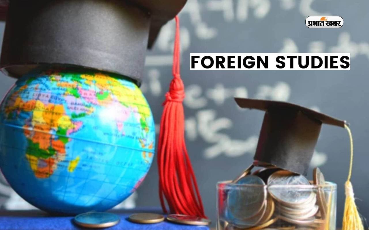 Foreign Studies: सही प्लानिंग के साथ पूरा करें विदेश में पढ़ाई का सपना Foreign Studies: सही प्लानिंग के साथ पूरा करें विदेश में पढ़ाई का सपना