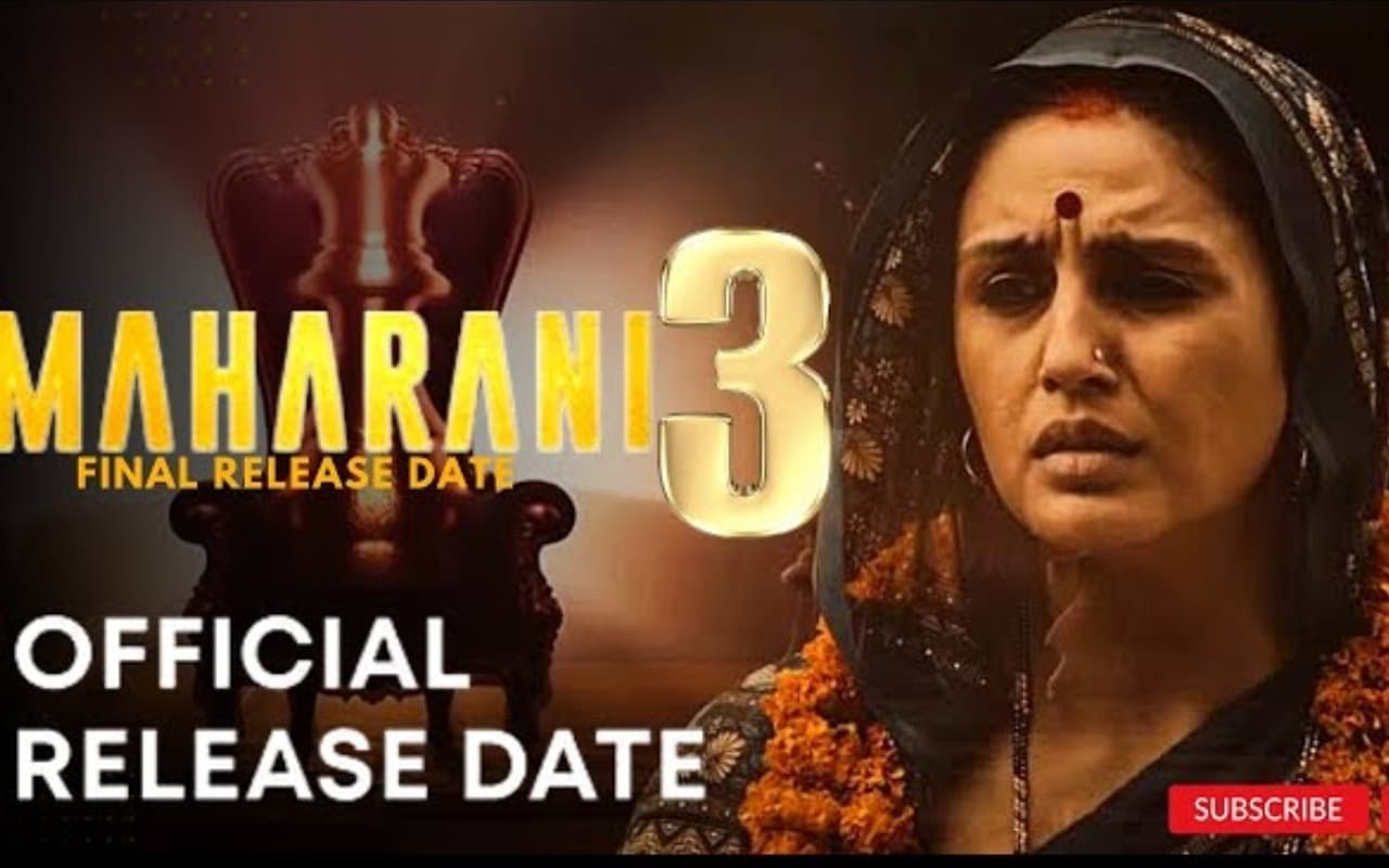 Maharani 3 OTT: हो जाइए तैयार! इस ओटीटी पर धमाल मचाने आ रही महारानी 3 Maharani 3 OTT: हो जाइए तैयार! इस ओटीटी पर धमाल मचाने आ रही महारानी 3