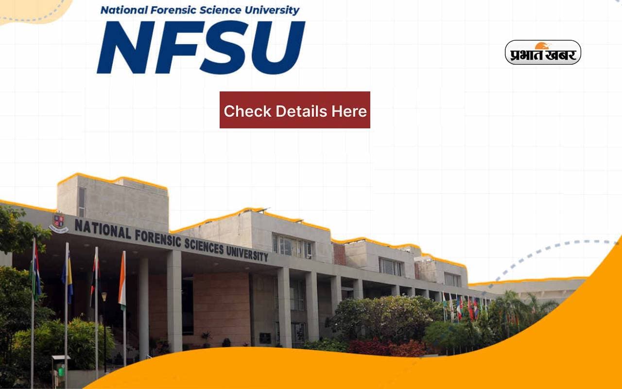 NFSU Admission 2025 NFSU Admission 2025