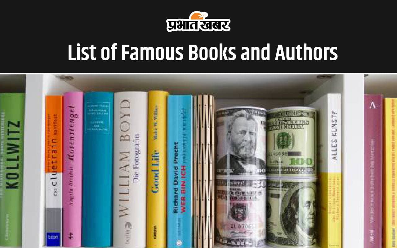 List of Famous Books and Authors List of Famous Books and Authors
