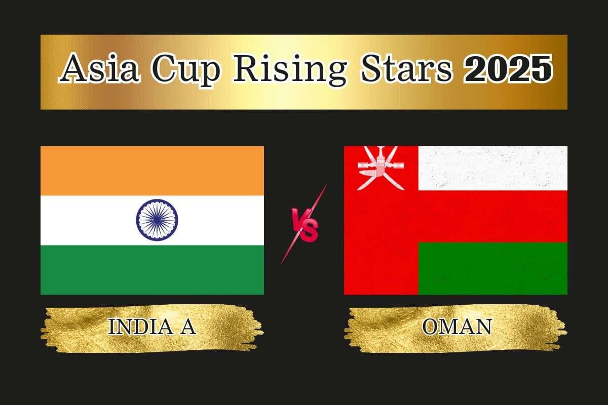 Asia Cup Rising Stars 2025: INDIA A vs OMAN करो या मरो मैच आज, जानें कब और कहां देखें लाइव
