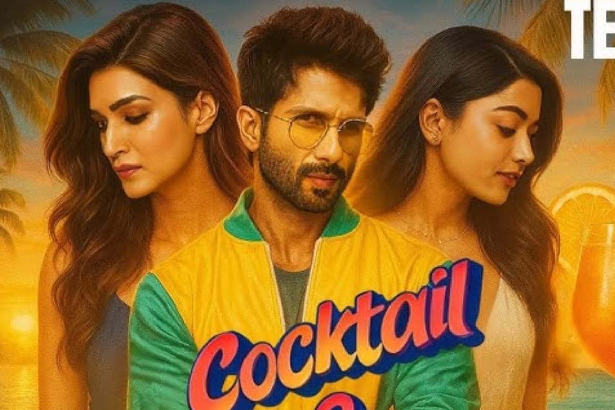शाहिद कपूर की कॉकटेल 2 इस दिन होगी रिलीज, पहला पोस्टर आया सामने