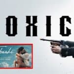 Toxic Tabaahi Song toxic first song tabahi out yash vs dhurandhar 2